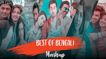 Best Of Bengali Mashup | JH Remix | Best Bengali Songs Mashup