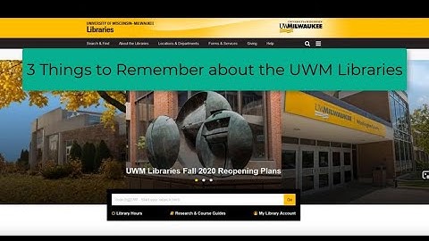 Introduction to the UWM Libraries