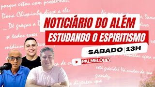 Estudando o Espiritismo "Noticiário do Além" em 20/06/2026