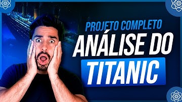 Análise do Titanic - Parte 1 - Projeto de Ciência de Dados