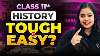 Class 11 History: Tough or Easy? 🤔 | Reality Check + Study Tips | Anushya Ma'am