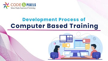 What is Computer Based Training(CBT)? Benefits & Development Process | Code and Pixels | #cbt