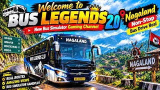 🚍 Welcome to Bus Legends 2.0 | New Bus Simulator Gaming Channel 🔥 Nagaland Non-Stop Bus Drive Real screenshot 1