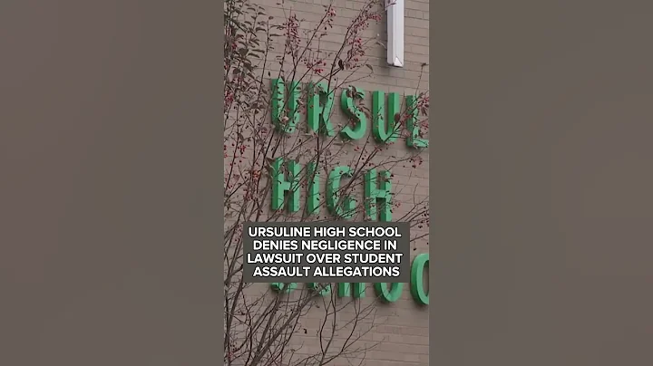 Ursuline High School denies negligence in lawsuit over student assault allegations