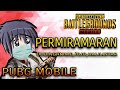 [PUBG MOBILE INDONESIA] - PERNIRAMARAN ~jojo,dubingAnime,halilintar~