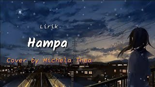 Ari Lasso - Hampa (Lirik) || Cover by Michela Thea