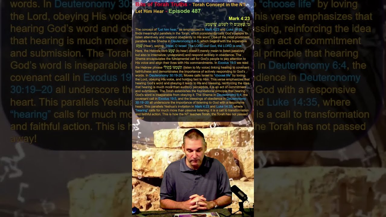 Bits Of Torah Truths Concept In The NT Let Him Hear Episode 487