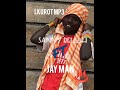 LKUROT AUDIO SANNY RELLAH FT JAY MAN 