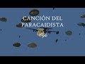 Canción del Paracaidista - Ejército Agentino (Letra)