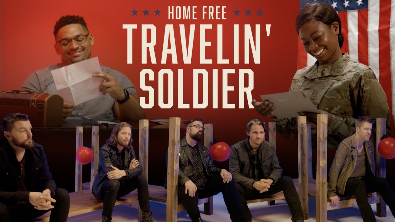Home Free - Travelin' Soldier 