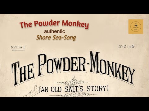 The Powder Monkey - Shore Sea-Song