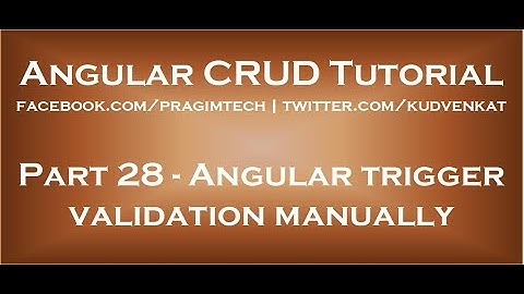 Angular trigger validation manually