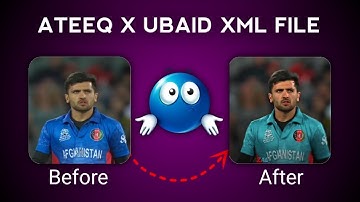 ATEEQ X UBAID XML FILE ALIGHT MOTION