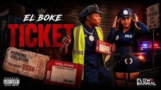 El Boke - Ticket (Video Oficial) Dir. Amaury Aquino