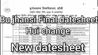 Bu jhansi 2nd semester Final datesheet change | new datesheet exam kabse start hai