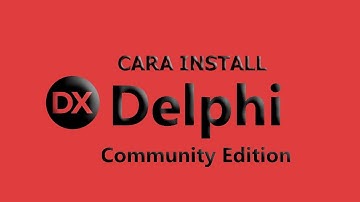Cara Install Delphi Rio
