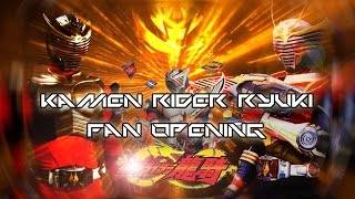 Kamen Rider Ryuki Fan Opening