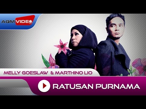 Melly Goeslaw & Marthino Lio - Ratusan Purnama (Theme Song AADC2) | Official Video