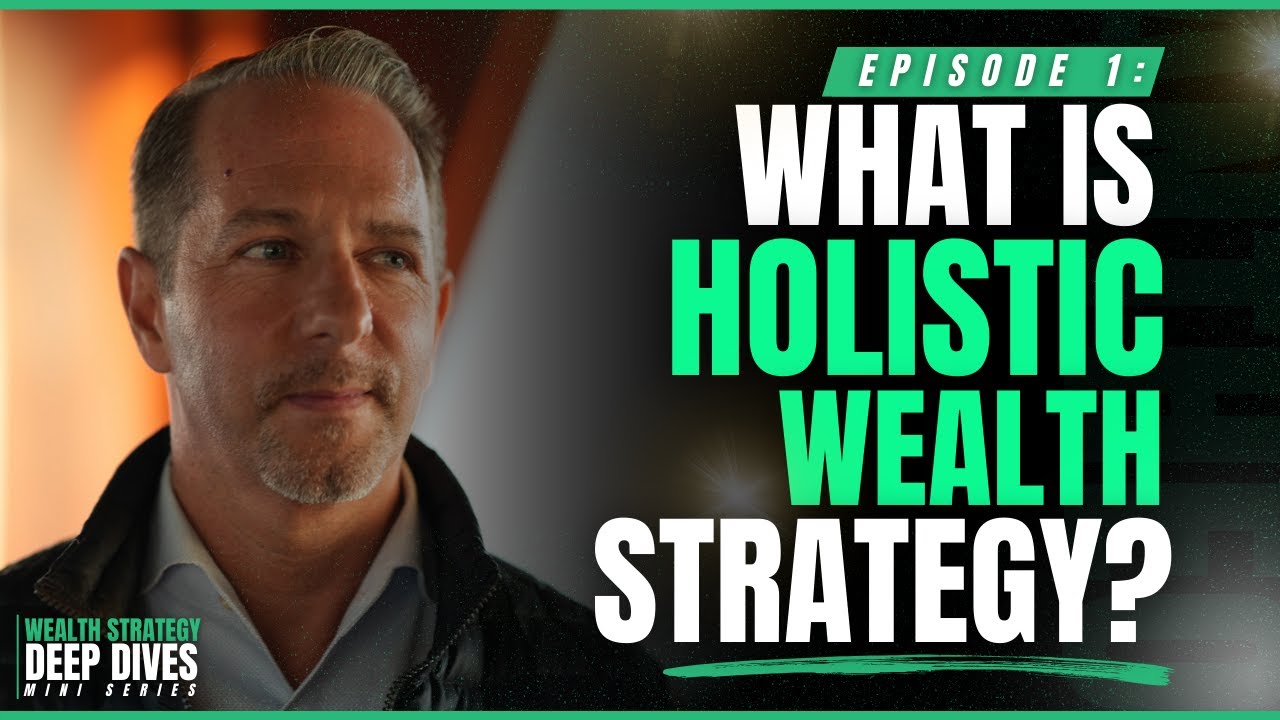 What is Holistic Wealth Strategy? (And Why Wall Street Doesn’t Want You to Know About It)