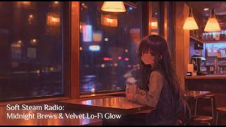 Soft Steam Radio: Midnight Brews & Velvet Lo-Fi Glow screenshot 3