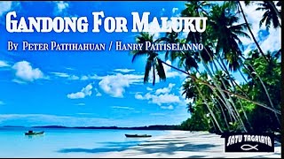 Download lagu Gandong For Maluku