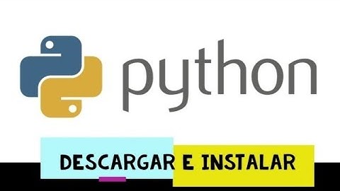 "Como descargar e instalar Geany con el lenguaje de programación de python"
