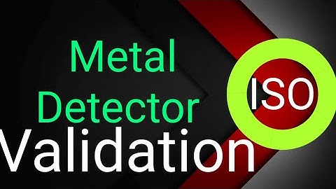 METAL DETECTOR VALIDATION#ISO22000