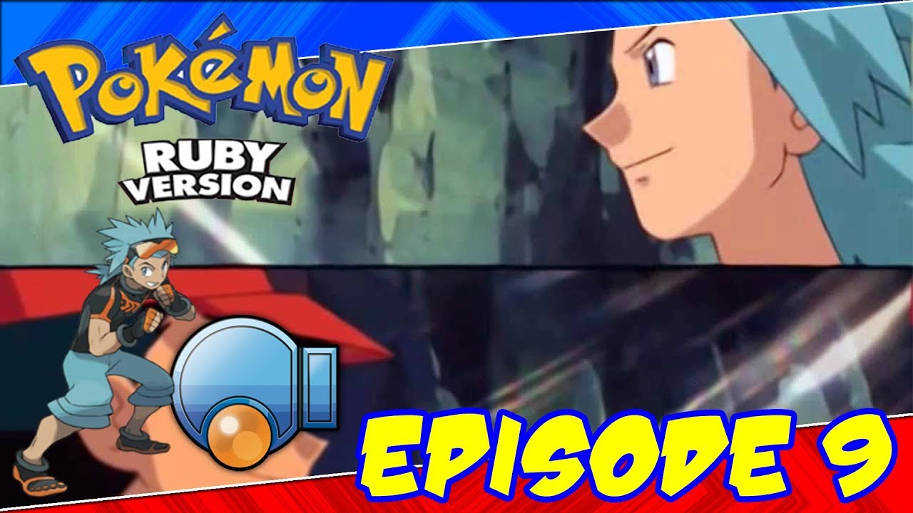 Poké Play: Pokemon Ruby - Episode 9 | GYM LEADER BRAWLY! - YouTube