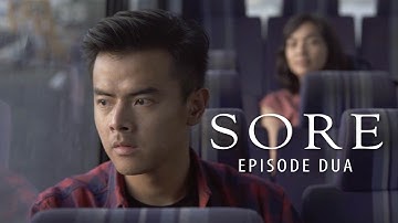 SORE - Istri dari Masa Depan #Episode2
