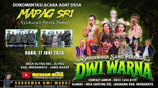 Download lagu 🔴LIVE SANDIWARA DWI WARNA || RABU, 17 JUNI 2026 || ACARA MAPAG SRI DESA SLIYEG - INDRAMAYU ( MALAM )