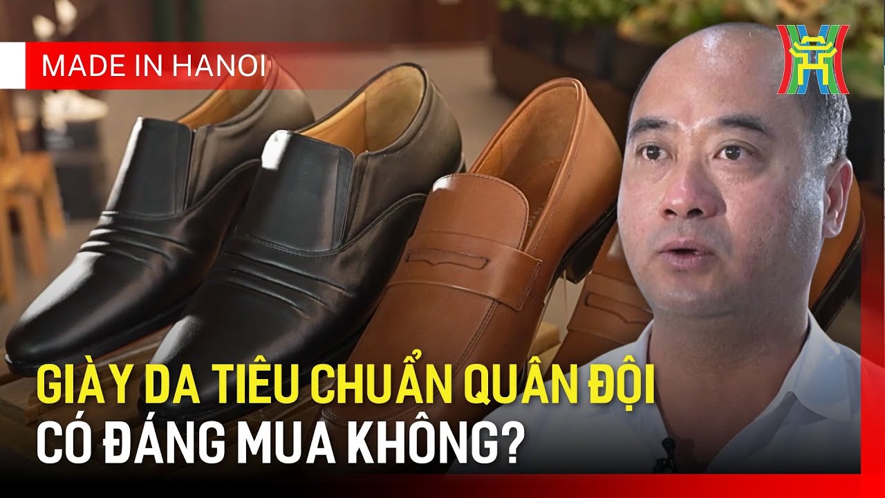 Quy trình sản xuất giày da tiêu chuẩn quân đội | Made in Hanoi