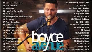 Best Song of Boyce Avenue Greatest Hits Full Album 2025