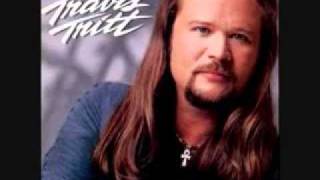 Travis Tritt - It's A Great Day To Be Alive (Down The Road I Go) chords