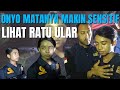 The Onsu Family - ONYO mata nya makin sensitif, Lihat RATU ULAR