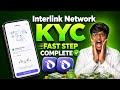 InterLink Network KYC Update 🔥 || InterLink Mining KYC Fast Step Complete