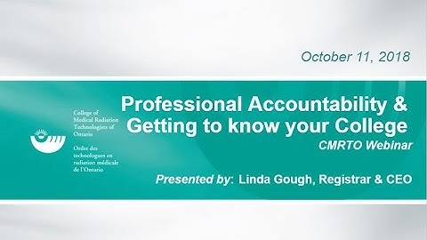 Professional Accountability & Getting to Know Your College