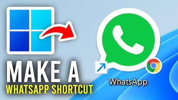 How To Make WhatsApp Shortcut On Desktop - Full Guide