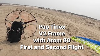 Pap Tinox V2 Frame with Atom 80: First and Second Flight