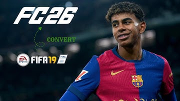 FIFA 19 NEXT SEASON PATCH 2026 [FC 26] AIO | Faces, Kits, Squad, Theme FC 26, Gameplay