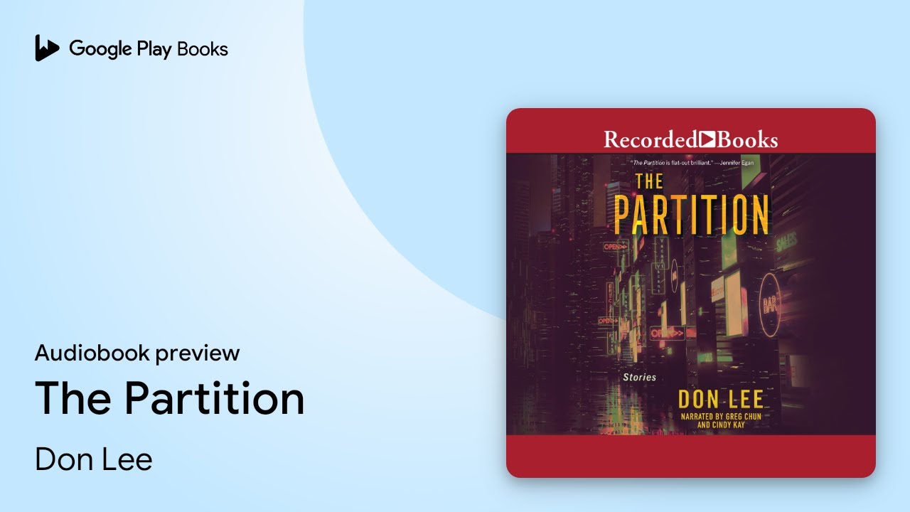 The Partition by Don Lee · Audiobook preview