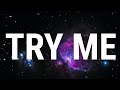 Lil Mosey - Try Me (Lyrics)