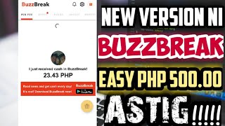 NEW UPDATE VERSION NI BUZZBREAK! EASY TO WIN PHP 500.00! LEGIT PAYING APPLICATION 2020