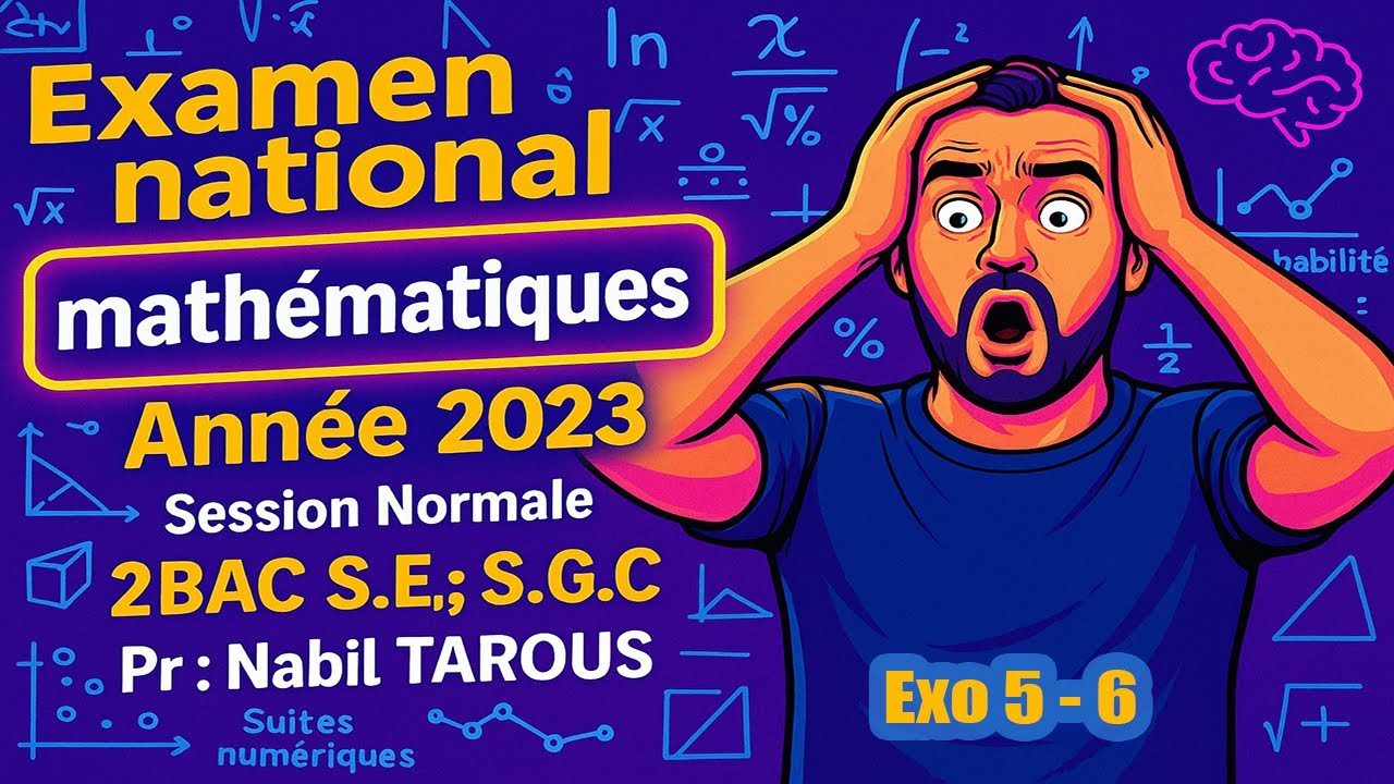 🧠 Examen National Maths 2023 Corrigé ✅ | Session Normale - Partie 3 | 