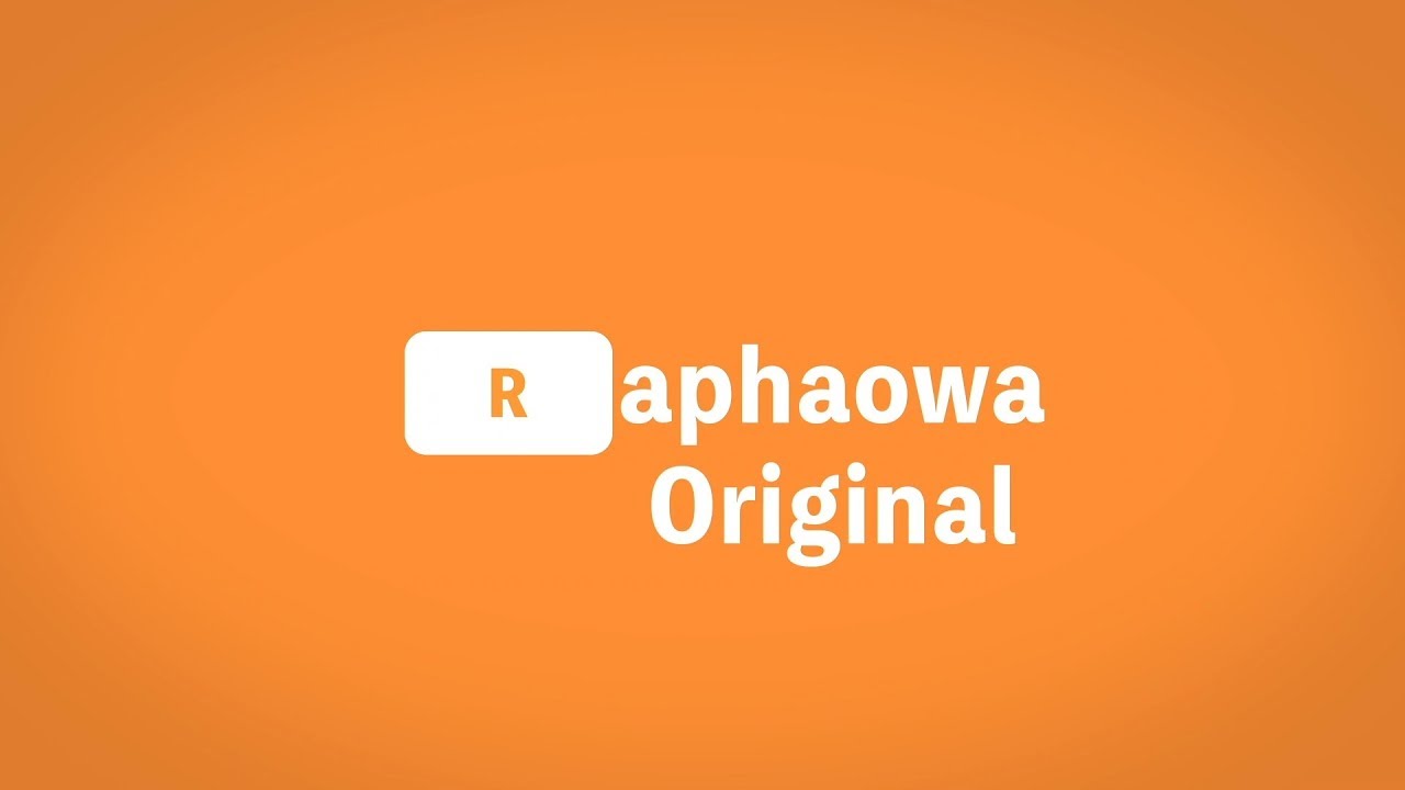 【総集編】Raphaowa Original