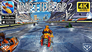 Riptide Gp2 || Android - iOS 4K 60fps Gameplay
