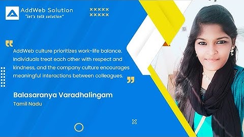 One of Our Happy Employee Balasaranya Varadhalingam Says About Us - AddWeb Solution