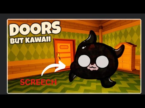 Doors But Kawaii New Hugger Vs Screech Jumpscares New Update 