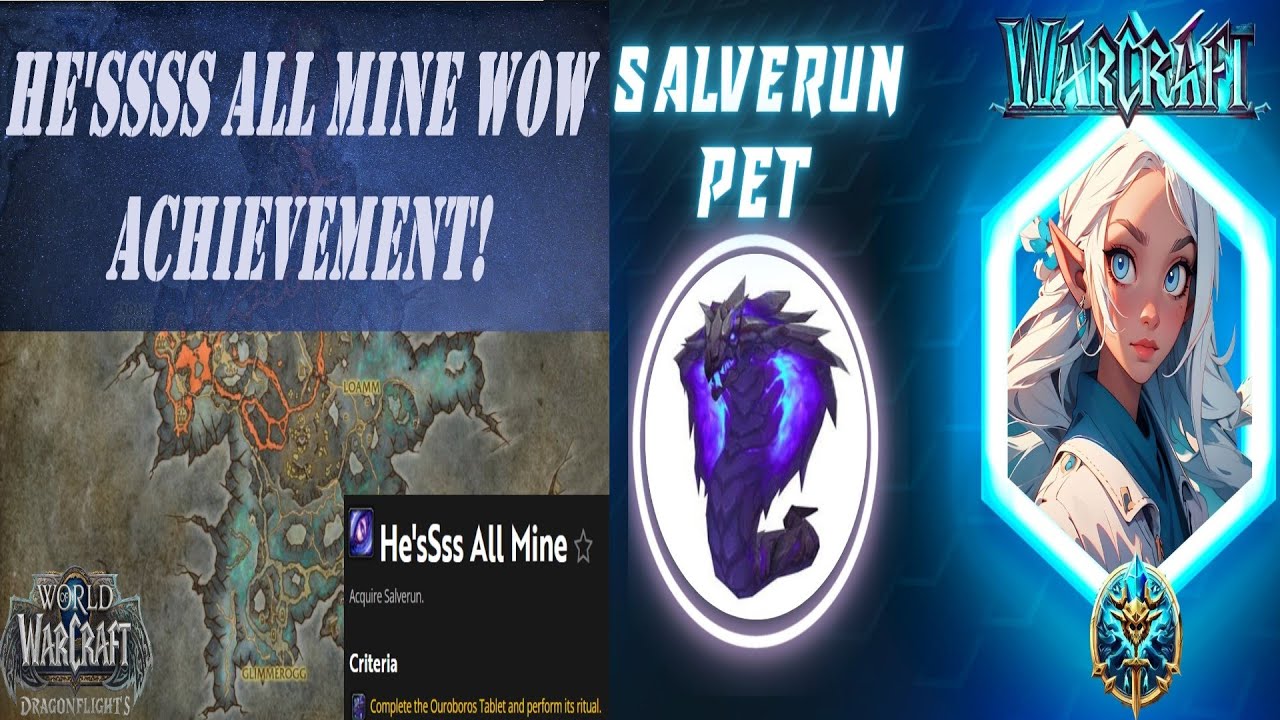 Salverun Pet | He'sSss All Mine Wow Achievement | Kob'rok's Luminescent Scale | Ouroboros Tablet