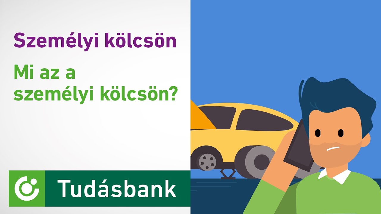 Mi Az A Szemelyi Kolcson Otp Tudasbank Youtube