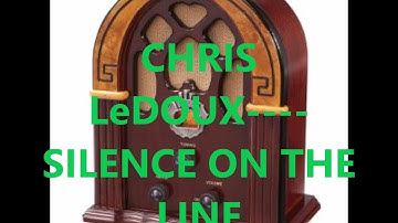 CHRIS LeDOUX    SILENCE ON THE LINE